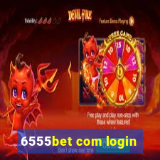 6555bet com login